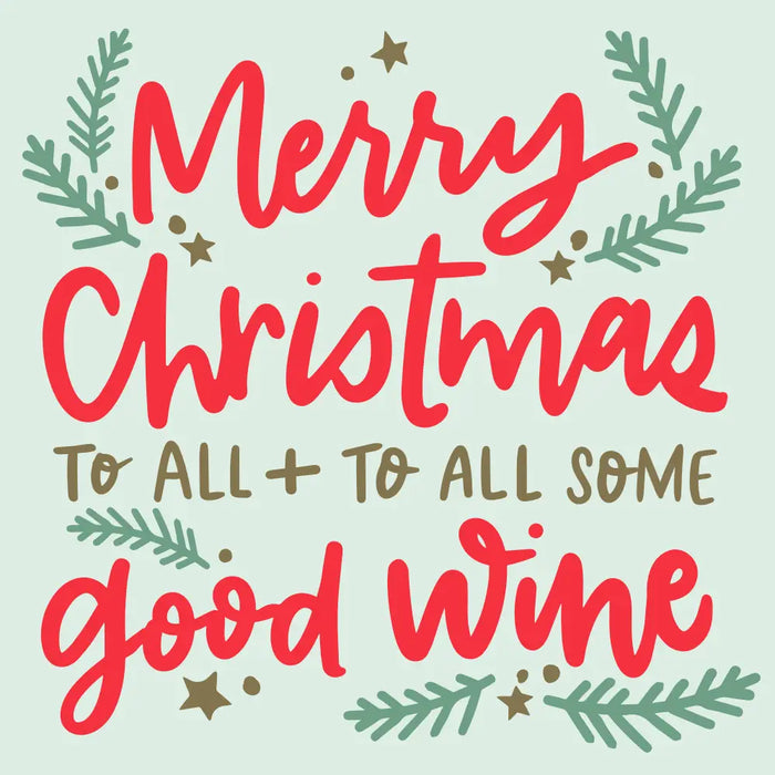 To All Some Good Wine Christmas Beverage Napkins