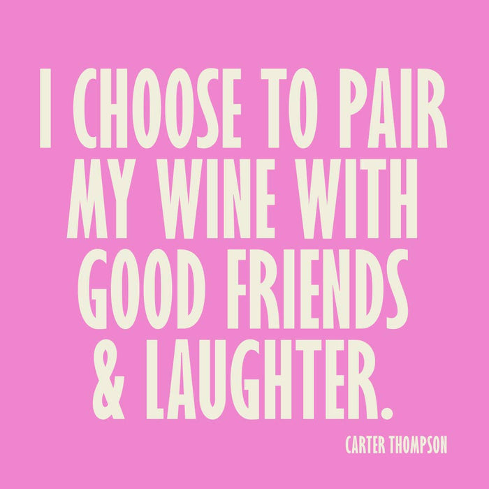 Pair Wine with Good Friends Funny Beverage Napkins